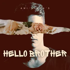 Hello Brother (DISS)