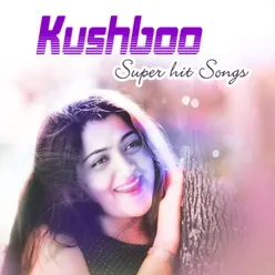 Kushboo Super Hit Songs
