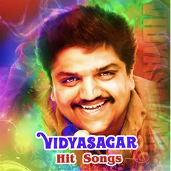 Vidyasagar Hit Songs