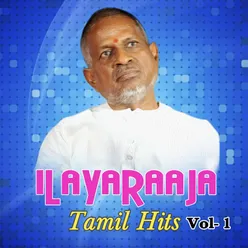 Ilayaraaja Tamil Hits Vol. 1
