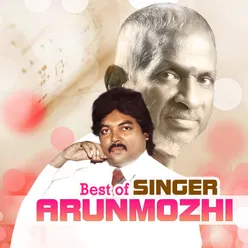 Best of Singer Arunmozhi