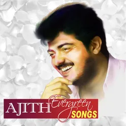 Ajith Evergreen Songs