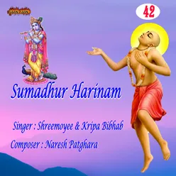 Sumadhur Harinam Part - 42