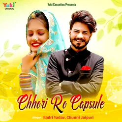 Chhori Ro Capsule