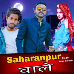 Saharanpur Wale