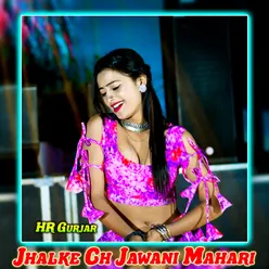 Jhalke Ch Jawani Mahari