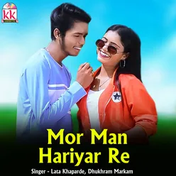 Mor Man Hariyar Re