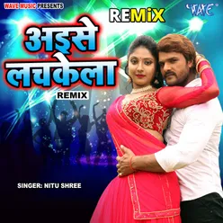 Aise Lachkela - Remix