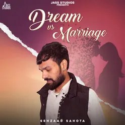 Dream Vs Marriage