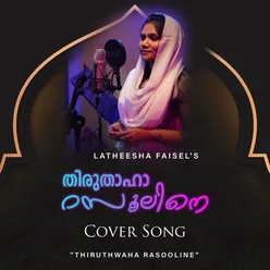 Thiru Thwaaha Rasooline - Cover song