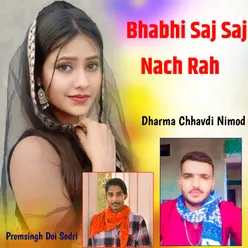 Bhabhi Saj Saj Nach Rah