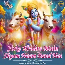 Jiske Hriday Main Shyam Naam Band Hai