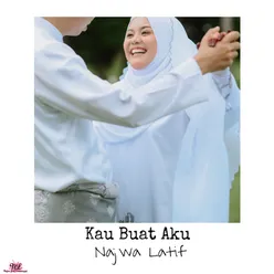 Kau Buat Aku