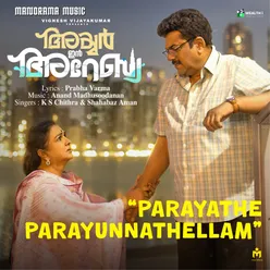 Parayathe Parayunnathellam (From "Iyer in Arabia")