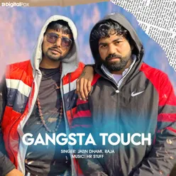 Gangsta Touch