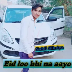 Eid loo bhi na aayo