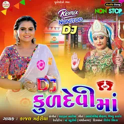 Dj Kuldevi Maa Nonstop