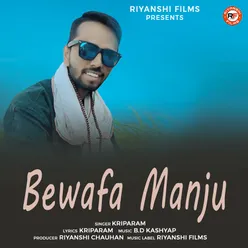 Bewafa Manju