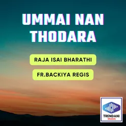 Ummai Nan Thodara