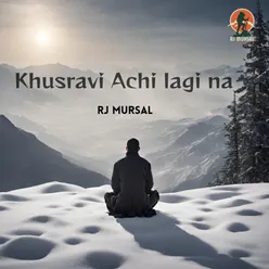 Khusravi Achi Lagi Na