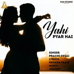 Yahi Pyar Hai