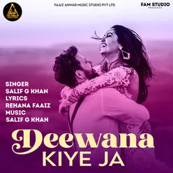 Deewana Kiye Ja