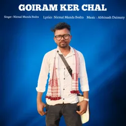 GOIRAM KER CHAL