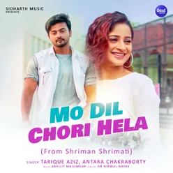 Mo Dil Chori Hela (From "Shriman Shrimati")