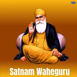 Satnam Waheguru