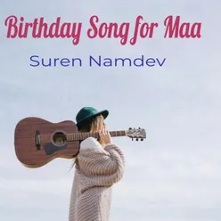 Birthday Song for Maa