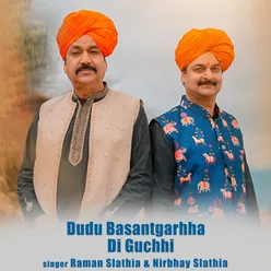 Dudu Basantgarhha Di Guchhi