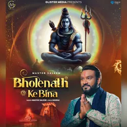 Bholenath Ke Bina