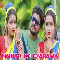 Naihar Ke Eyarawa