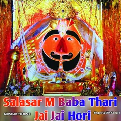 Salasar M Baba Thari Jai Jai Hori