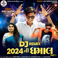 DJ Remix 2024 Ni Dhamal Part 1