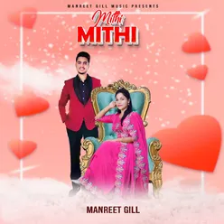 Mithi Mithi- Manreet Gill