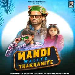 Mandi Waliye Thakraniye