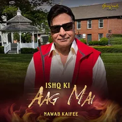 Ishq Ki Aag Mai