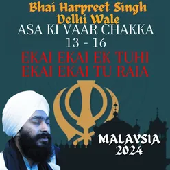 Asa Ki Vaar Chakka 13-16 Ekai Ekai Ek Tuhi Ekai Ekai Tu Raia Malaysia 2024
