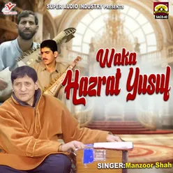 Waka Hazrat Yusuf 2