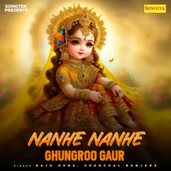Nanhe Nanhe Ghungroo Gaur