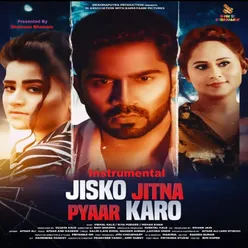 Jisko Jitna Pyar Karo (Instrumental)