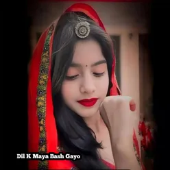 Dil K Maya Bash Gayo