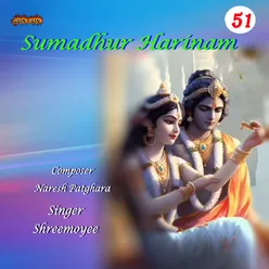 Sumadhur Harinam 51