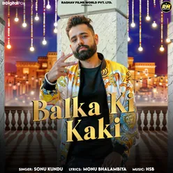 Balka Ki Kaki