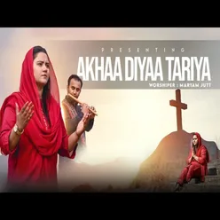 Akhaa Diyaa Tariya