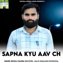 Sapna Kyu Aav Ch Padbali