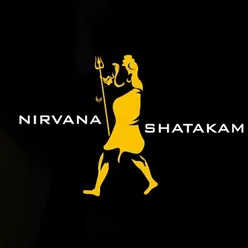 Nirvana Shatakam