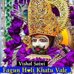 Fagun Holi Khatu Vale