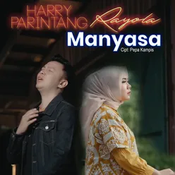 Harry Parintang & Rayola - Manyasa